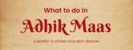 What to do in Adhik Maas?
