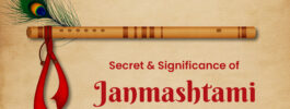Secret and significance of Janmashtami