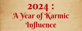2024 : A Year of Karmic Influence
