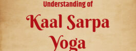 Understanding of Kaal Sarpa Yoga
