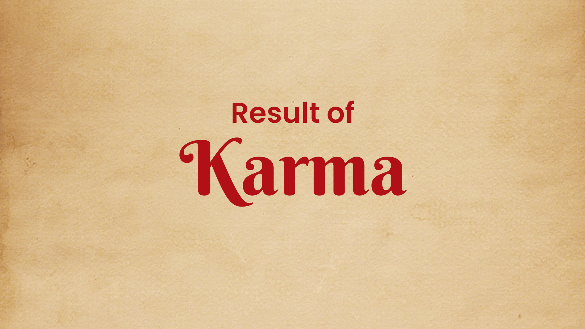 Results of Karma