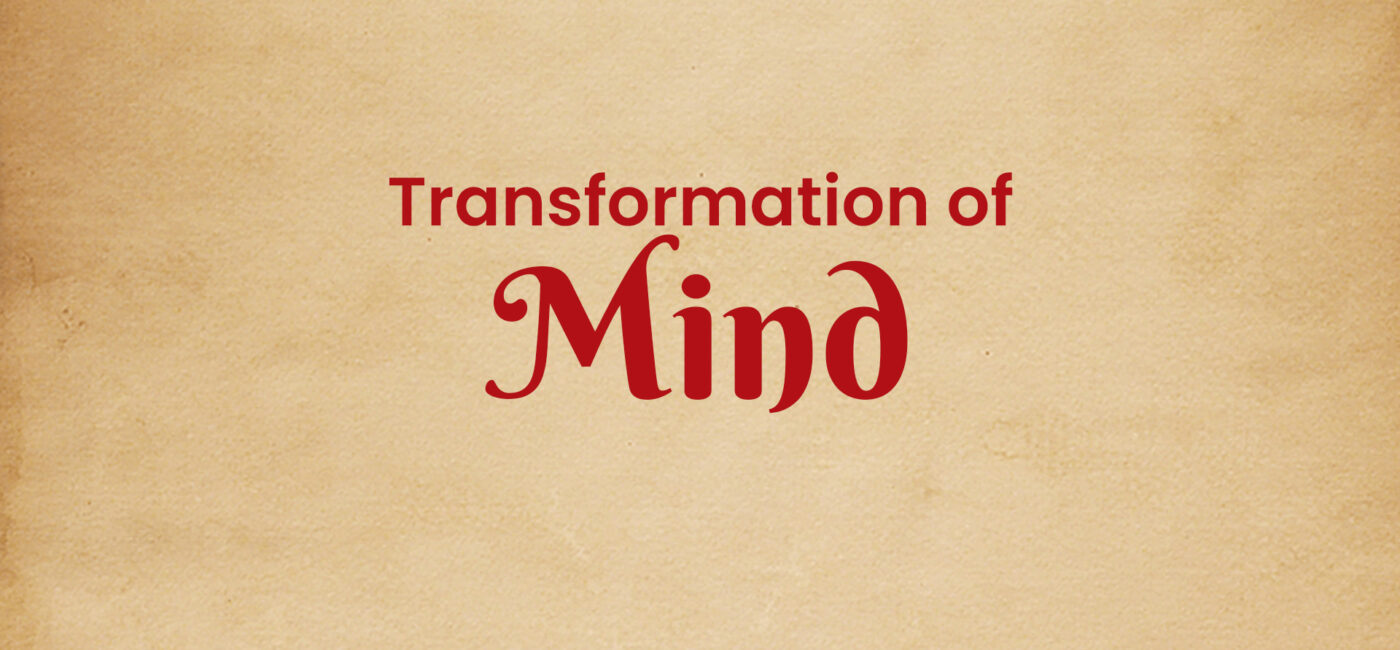 Transformation of Mind