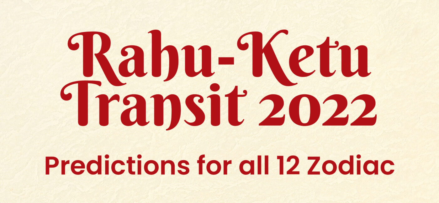Rahu-Ketu Transit 2022: Predictions for all 12 Zodiac Signs
