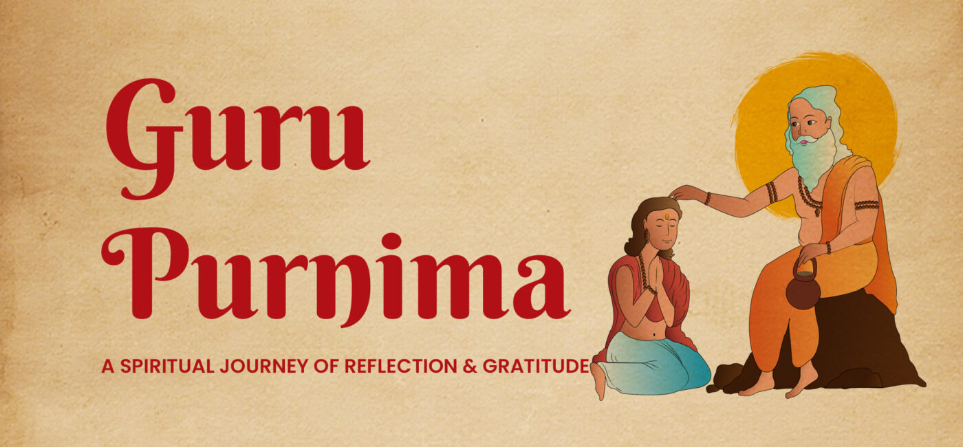 Guru Purnima: A Spiritual Journey of Reflection and Gratitude
