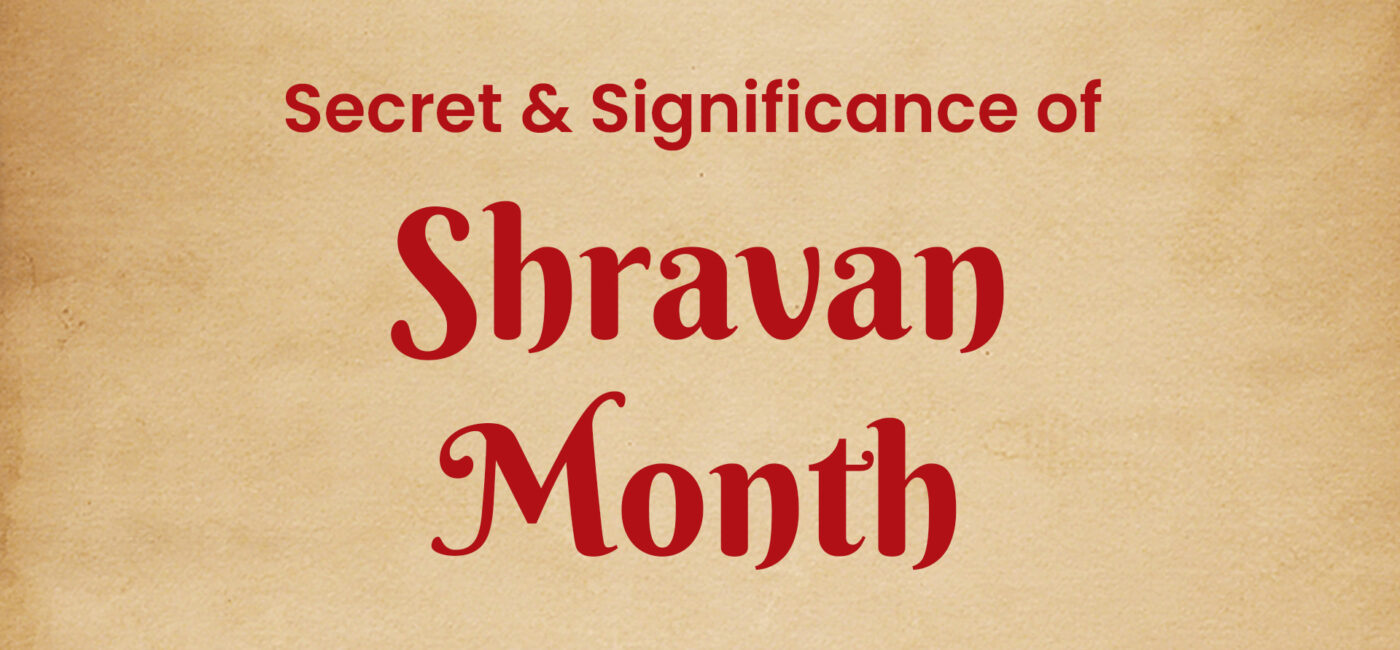 Secret & Significance of Shravan Month