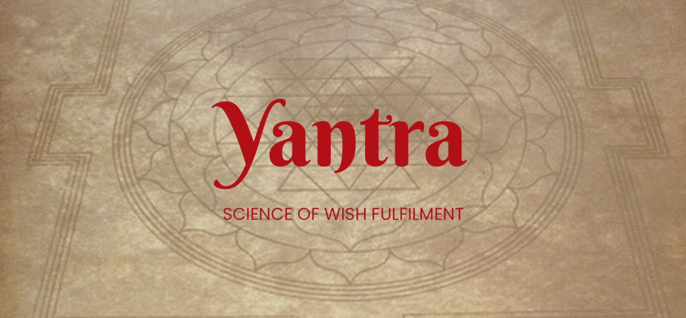 Yantra : Science of Wish Fulfilment