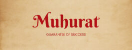 Muhurat: Guarantee of Success