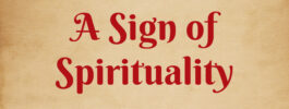 A Sign of Spirituality