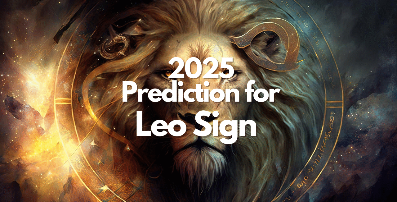 Leo Predictions 2025